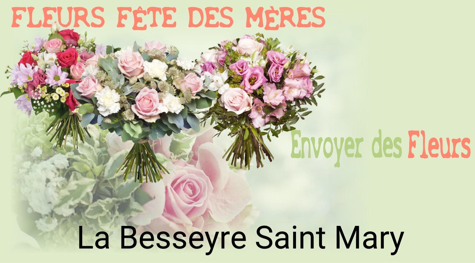 Bouquet de Fête des Mères livré à La Besseyre-Saint-Mary